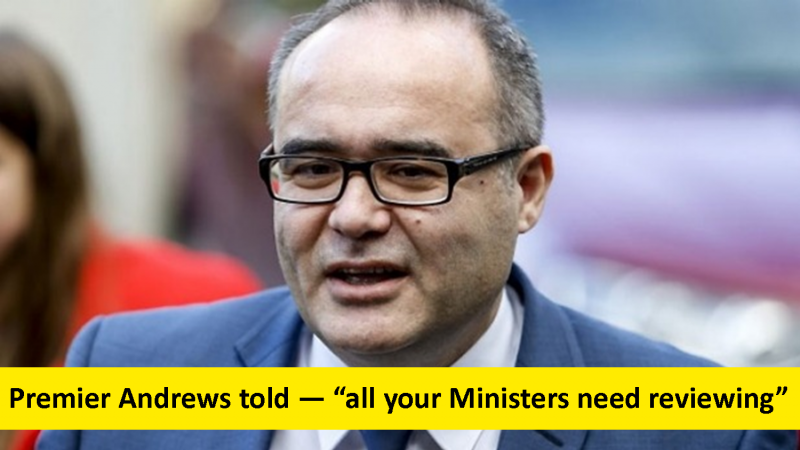 Premier Andrews told to review all his Ministers