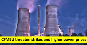 CFMEU threaten strikes and higher power prices